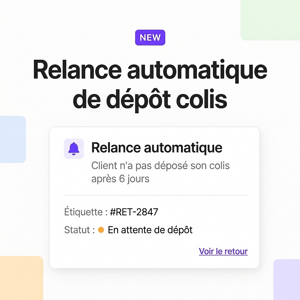 Relance automatique pour colis non déposés